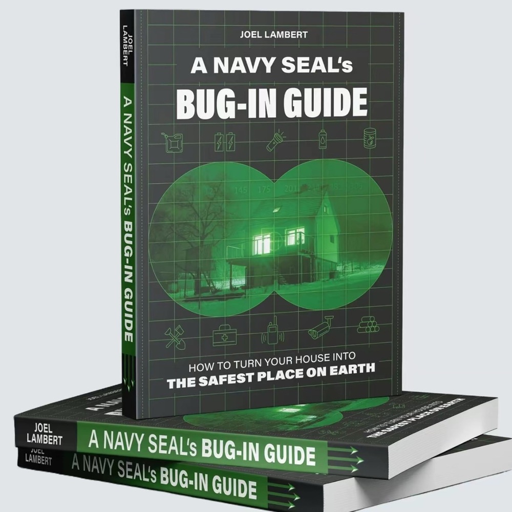 A Navy SEAL's Bug-In Guide Book